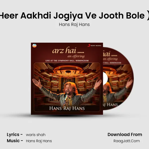 Heer Aakhdi Jogiya Ve Jooth Bole (Sufi Poetry (Live)) Cover