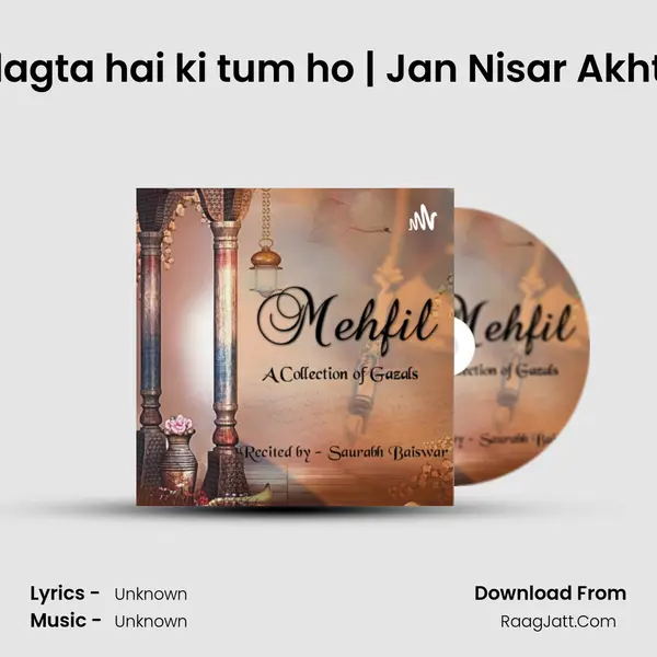 Aahat si koi aaye toh lagta hai ki tum ho | Jan Nisar Akhtar | Saurabh Baiswar| MP3 Song by  Cover