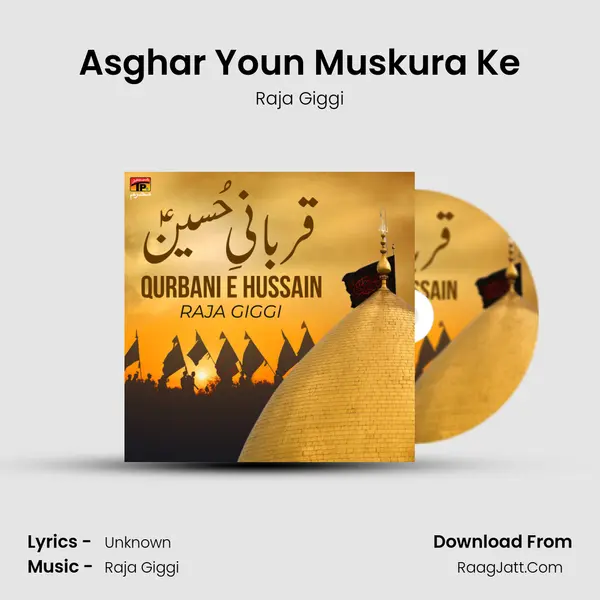 Asghar Youn Muskura Ke MP3 Song by Raja Giggi Cover