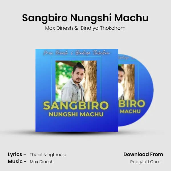 Sangbiro Nungshi Machu MP3 Song by Max Dinesh Cover