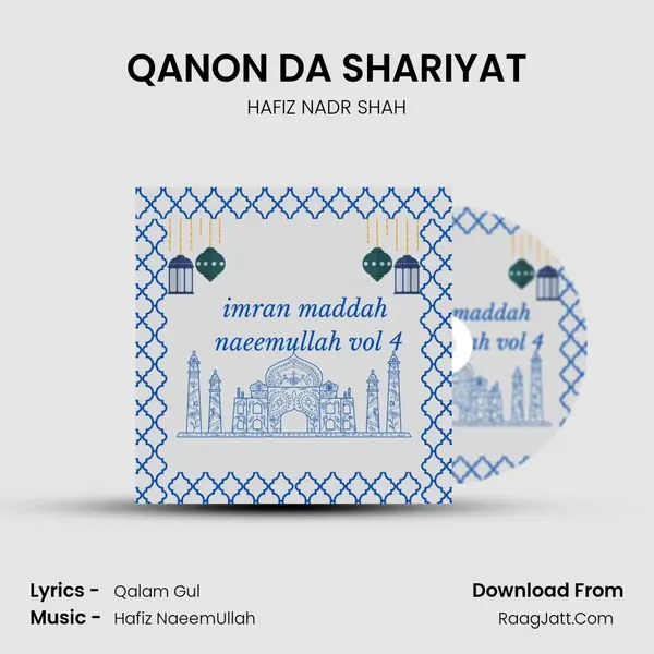 QANON DA SHARIYAT MP3 Song by HAFIZ NADR SHAH Cover