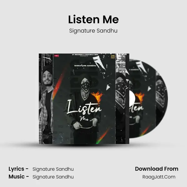 Listen Me - Signature Sandhu
