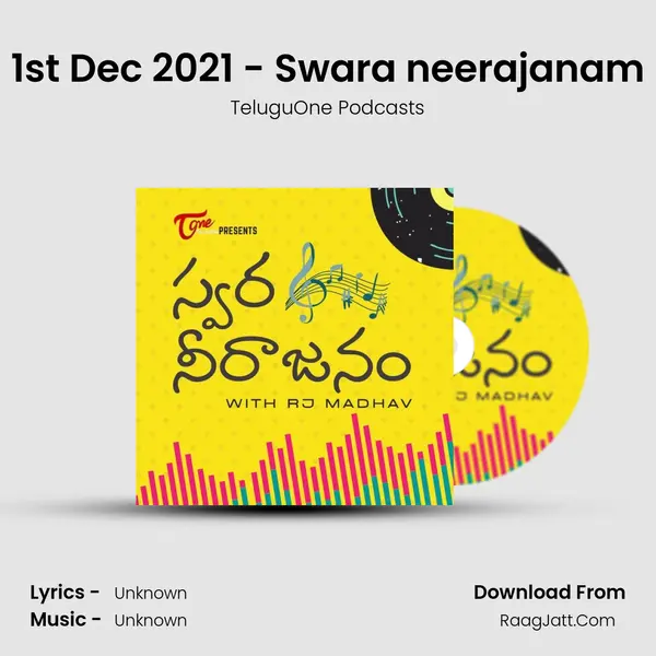 1st Dec 2021 - Swara neerajanam MP3 Song by TeluguOne Podcasts Cover