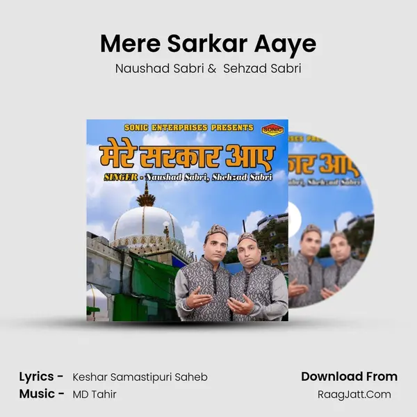 Mere Sarkar Aaye MP3 Song by Naushad Sabri Cover