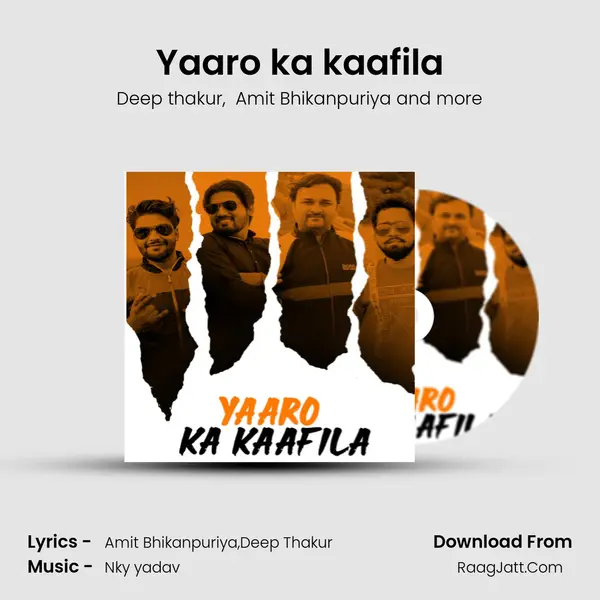 Yaaro ka kaafila - Deep thakur