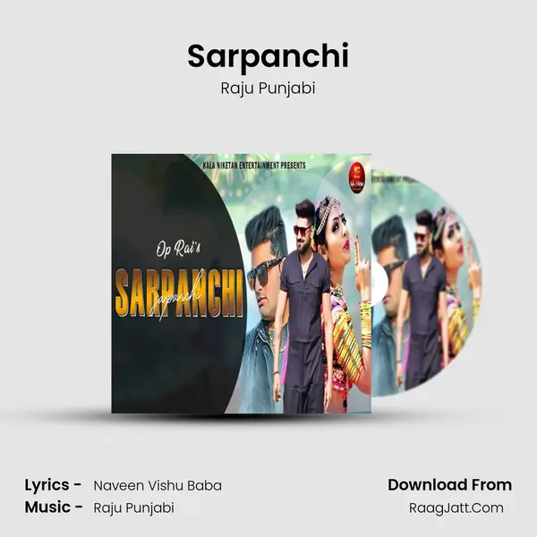 Sarpanchi - Raju Punjabi