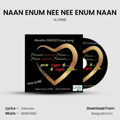 NAAN ENUM NEE NEE ENUM NAAN - AJ RWB