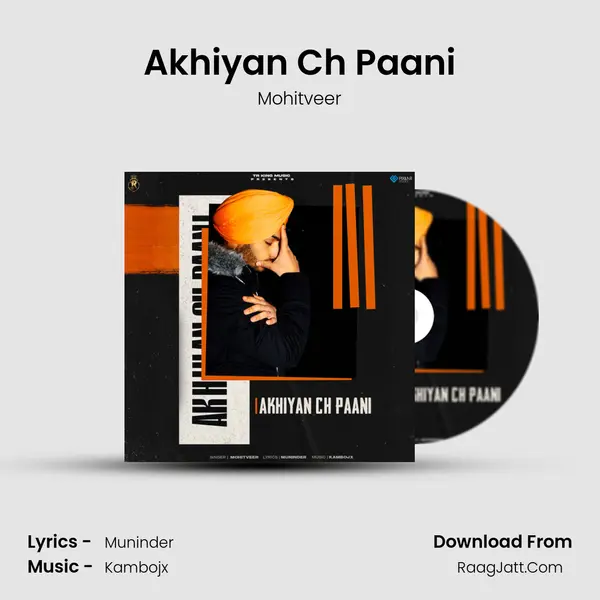 Akhiyan Ch Paani mp3 song