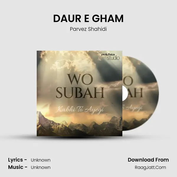 DAUR E GHAM MP3 Song by Parvez Shahidi Cover