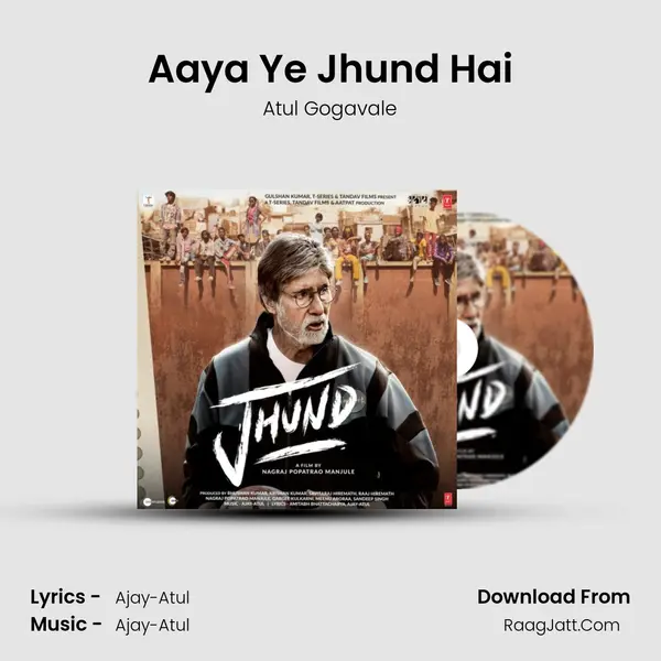 Aaya Ye Jhund Hai mp3 song