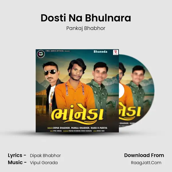 Dosti Na Bhulnara mp3 song