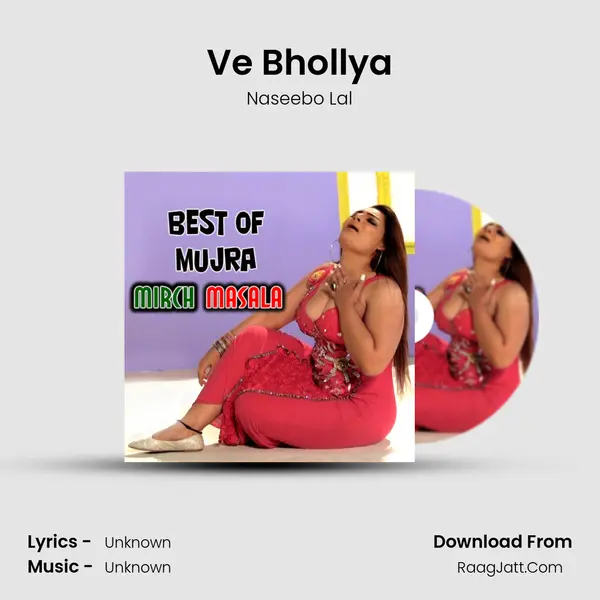 Ve Bhollya MP3 Song by Naseebo Lal Cover