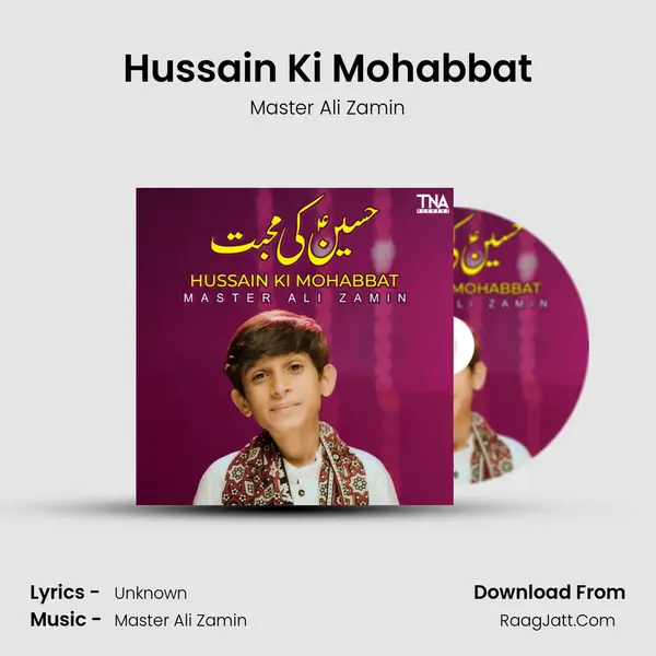 Hussain Ki Mohabbat - Single - Master Ali Zamin