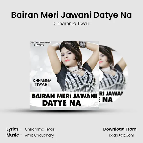 Bairan Meri Jawani Datye Na mp3 song