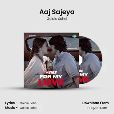 Aaj Sajeya mp3 song