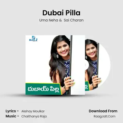 Dubai Pilla mp3 song