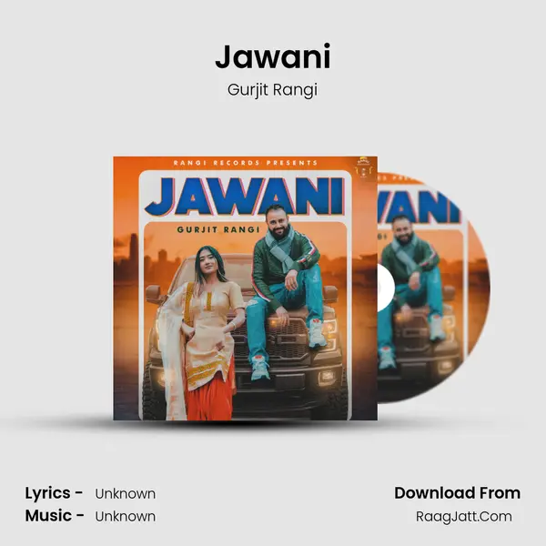 Jawani MP3 Song by Gurjit Rangi Cover