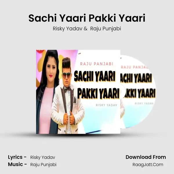 Sachi Yaari Pakki Yaari mp3 song