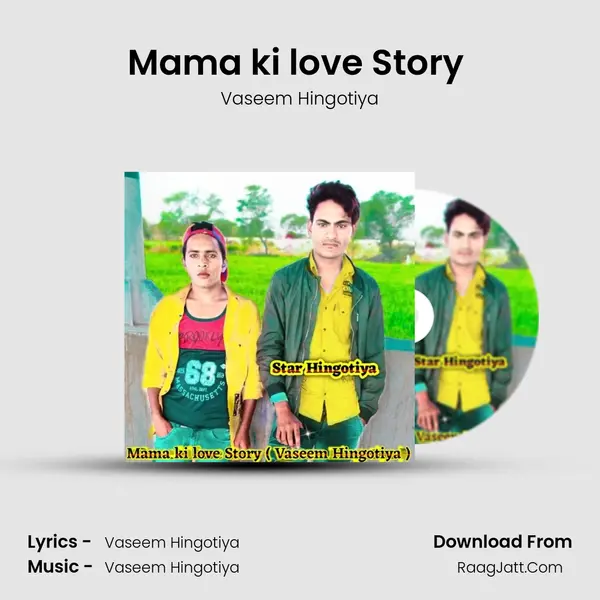 Mama ki love Story (Vaseem Hingotiya) MP3 Song by Vaseem Hingotiya Cover