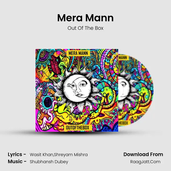 Mera Mann MP3 Song by Out Of The Box Cover