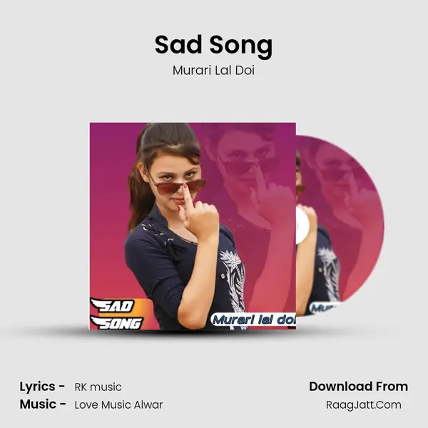 Sad Song - Murari Lal Doi