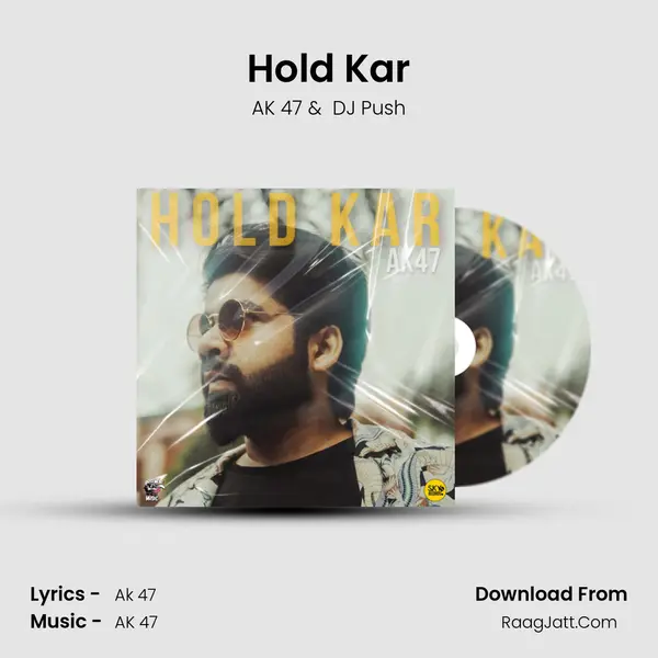 Hold Kar mp3 song