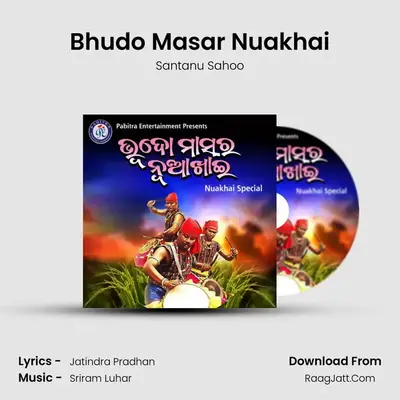 Bhudo Masar Nuakhai mp3 song