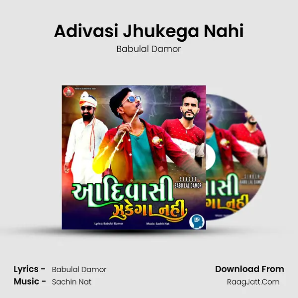 Adivasi Jhukega Nahi mp3 song