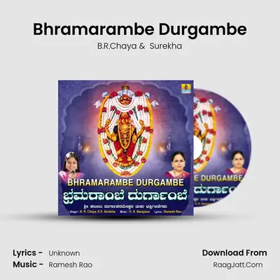 Bhramarambe Durgambe - Single - B.R.Chaya