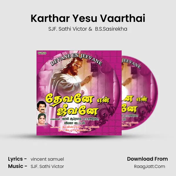 Karthar Yesu Vaarthai MP3 Song by SJF. Sathi Victor Cover