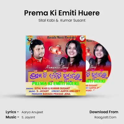 Prema Ki Emiti Huere - Sital Kabi