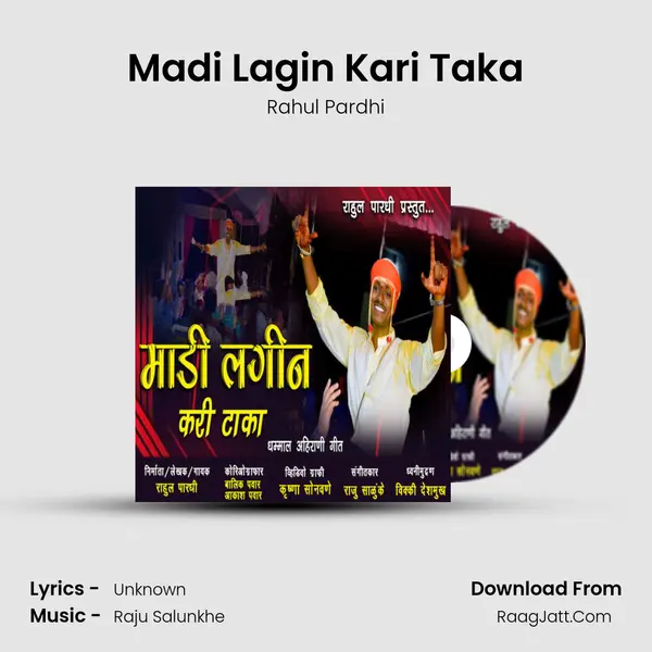 Madi Lagin Kari Taka - Rahul Pardhi