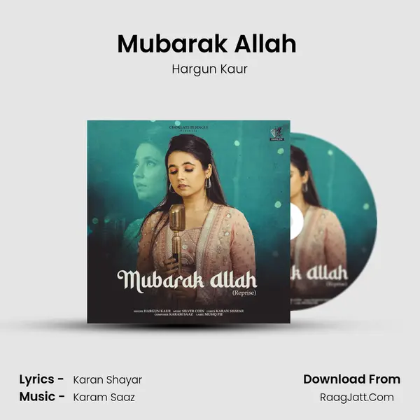 Mubarak&#x27; Allah (Reprise) mp3 song