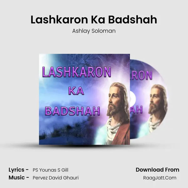 Lashkaron Ka Badshah MP3 Song by Ashlay Soloman Cover
