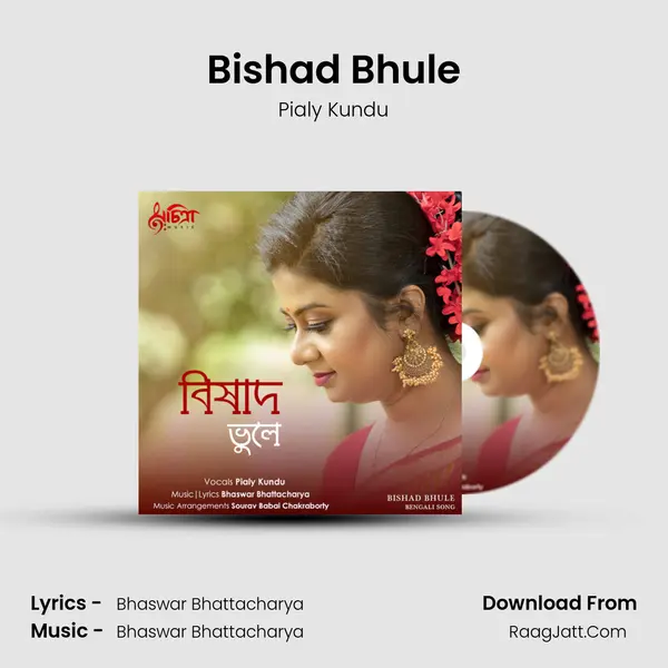 Bishad Bhule - Pialy Kundu