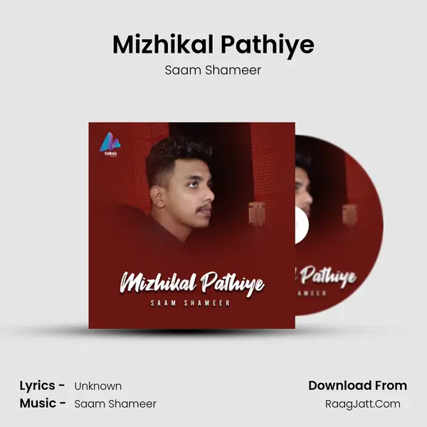 Mizhikal Pathiye - Saam Shameer