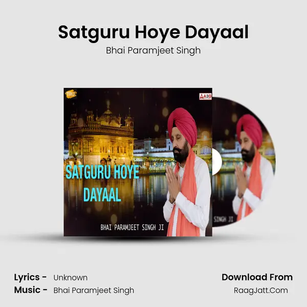 Satguru Hoye Dayaal MP3 Song by Bhai Paramjeet Singh Cover