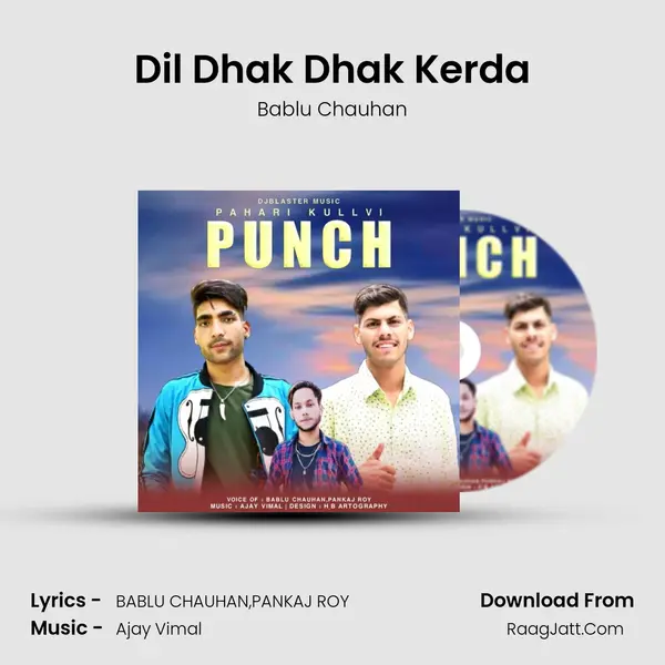 Dil Dhak Dhak Kerda MP3 Song by Bablu Chauhan Cover