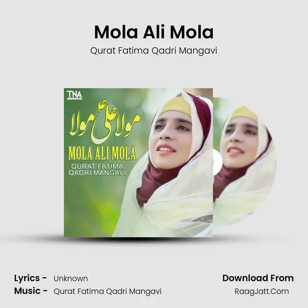 Mola Ali Mola - Single - Qurat Fatima Qadri Mangavi