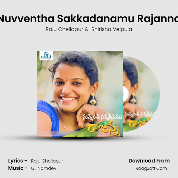 Nuvventha Sakkadanamu Rajanna mp3 song