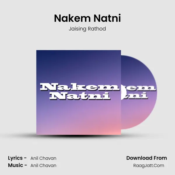 Nakem Natni MP3 Song by Jaising Rathod Cover