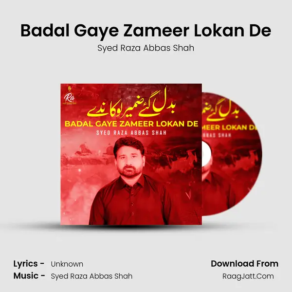 Badal Gaye Zameer Lokan De MP3 Song by Syed Raza Abbas Shah Cover