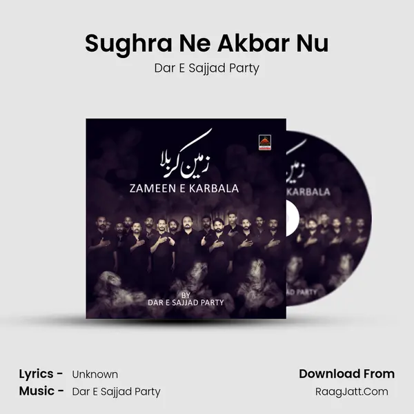 Sughra Ne Akbar Nu MP3 Song by Dar E Sajjad Party Cover