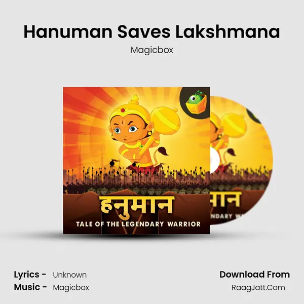 Hanuman Saves Lakshmana MP3 Song by Magicbox Cover