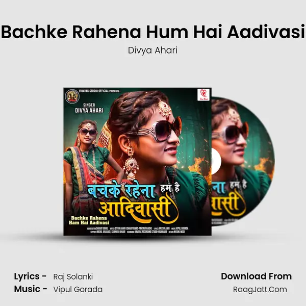 Bachke Rahena Hum Hai Aadivasi MP3 Song by Divya Ahari Cover