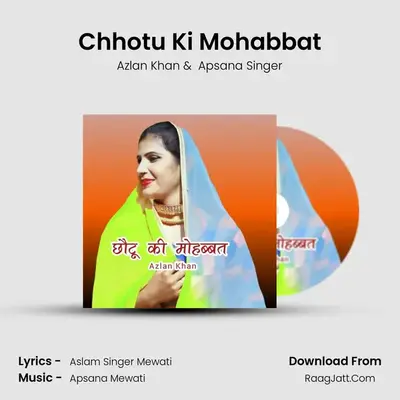 Chhotu Ki Mohabbat mp3 song
