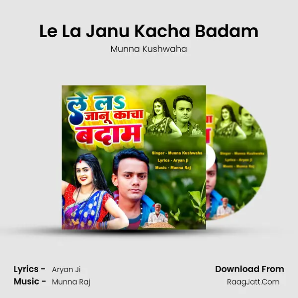 Le La Janu Kacha Badam mp3 song