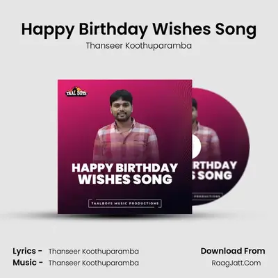 Happy Birthday Wishes Song - Thanseer Koothuparamba