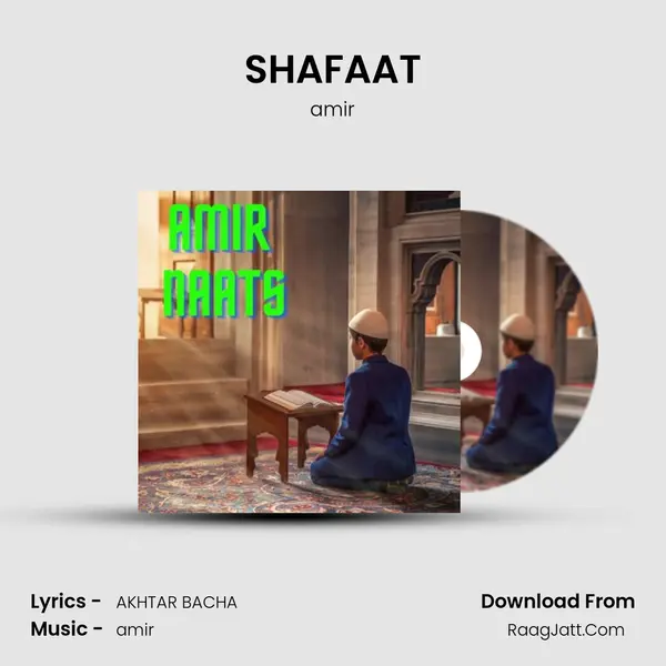 SHAFAAT MP3 Song by amir Cover