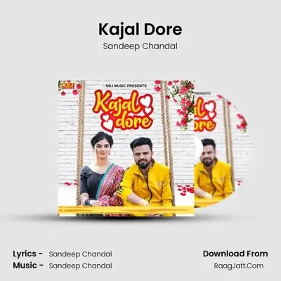 Kajal Dore mp3 song